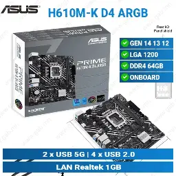 [#12'0004] ASUS Prime H610M-K D4 ARGB LGA1700 | Desktop Motherboard