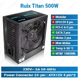 [#17'0003] Ruix Titan 500W | Power Supply